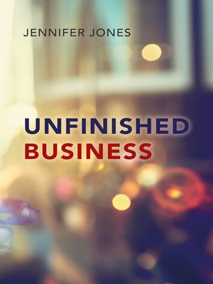 cover image of Unfinished Business